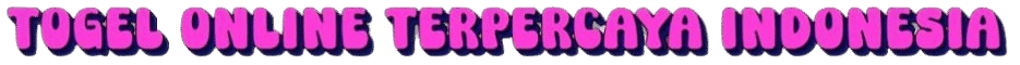 TOGEL ONLINE TERPERCAYA INDONESIA
